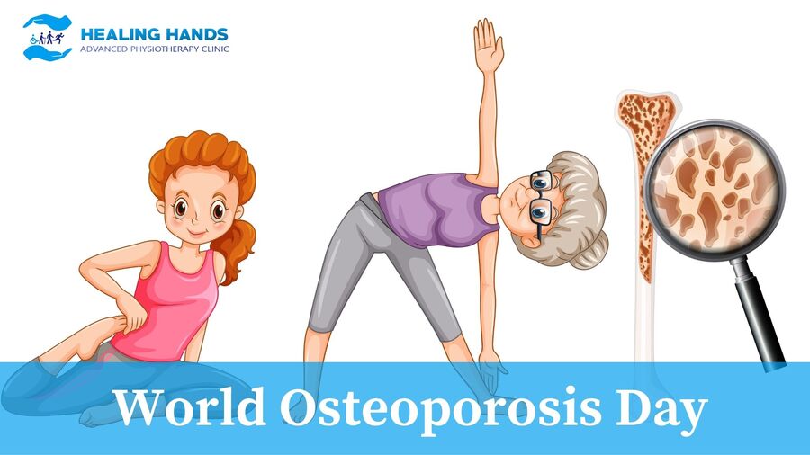 World Osteoporosis Day - Causes, Prevention & Physiotherapy Treatment