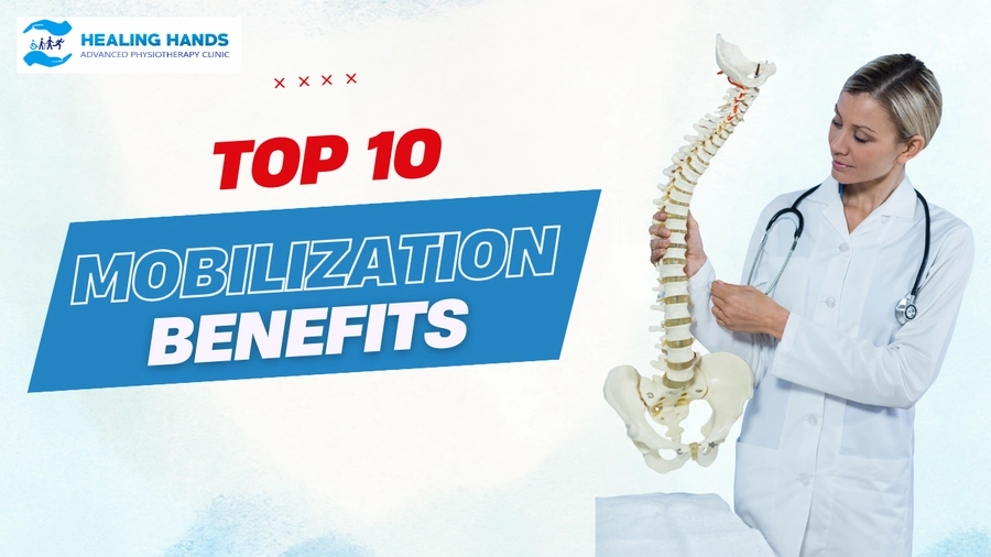 Top 10 Mobilization Benefits
